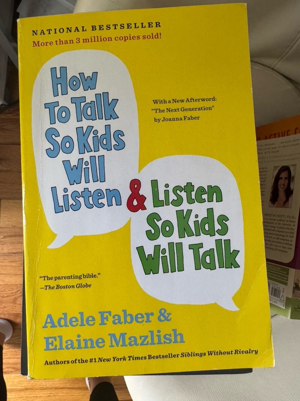 The How to Talk Ser.: How to Talk So Kids Will Listen and Listen So Kids Will...
